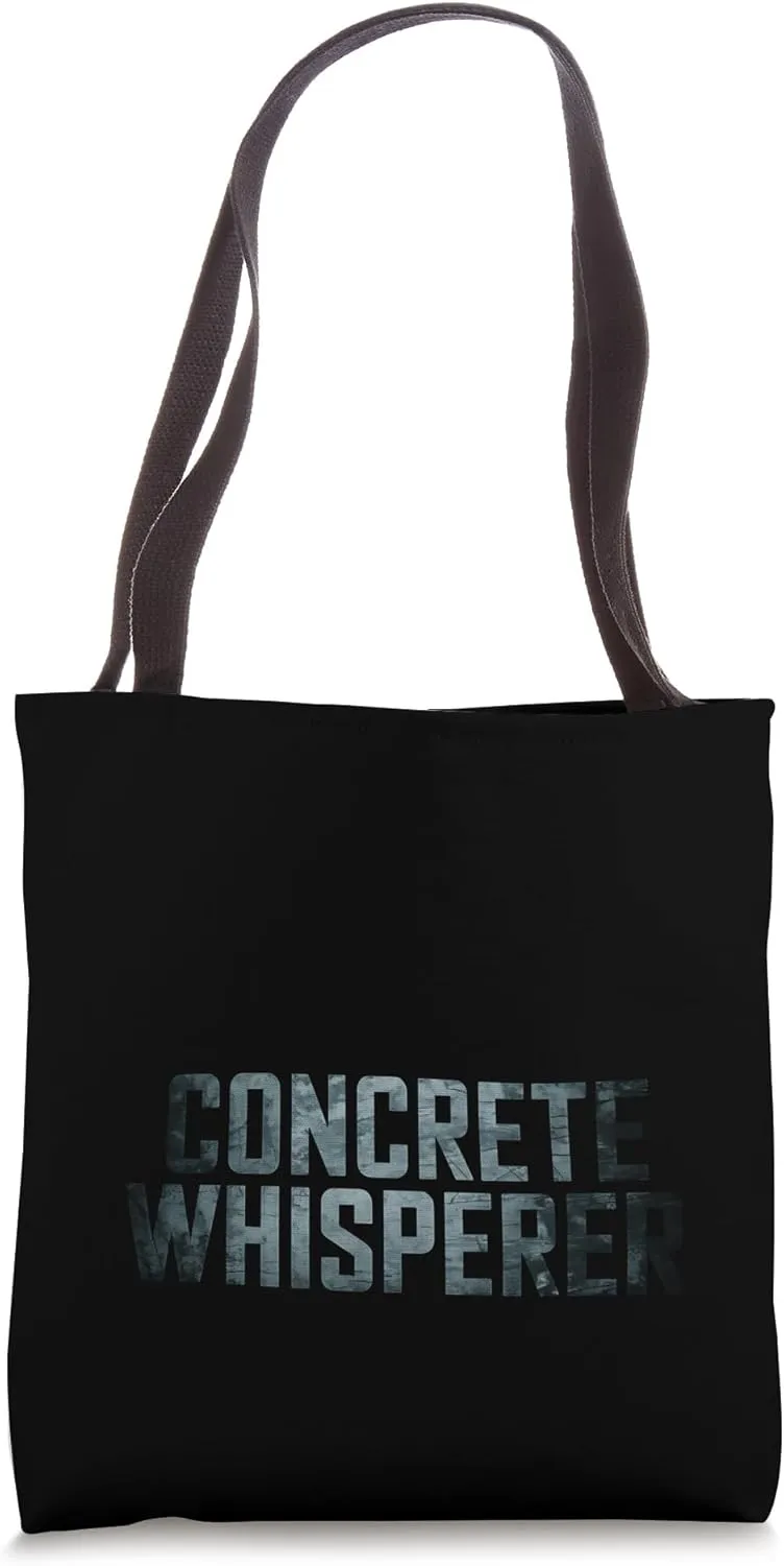 Concrete Whisperer Funny Construction Worker Gifts Tote Bag