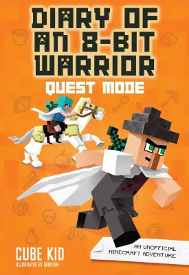 Diary of an 8-Bit Warrior: Quest Mode: An Unofficial Minecraft Adventure (Volume 5) Paperback  Illustrated, March 13, 2018