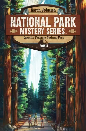 Quest in Yosemite National Park: A Mystery Adventure (National Park Mystery Series) Paperback  October 16, 2024